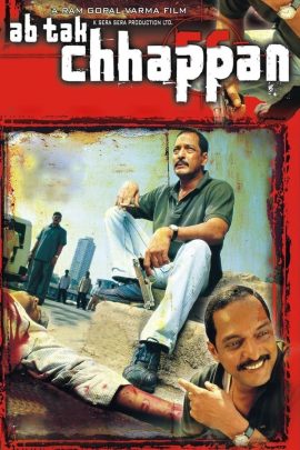 Ab Tak Chhappan 2004 Hindi Full Movie