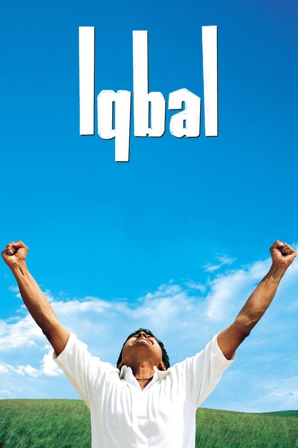 Iqbal 2005 Hindi Full Movie