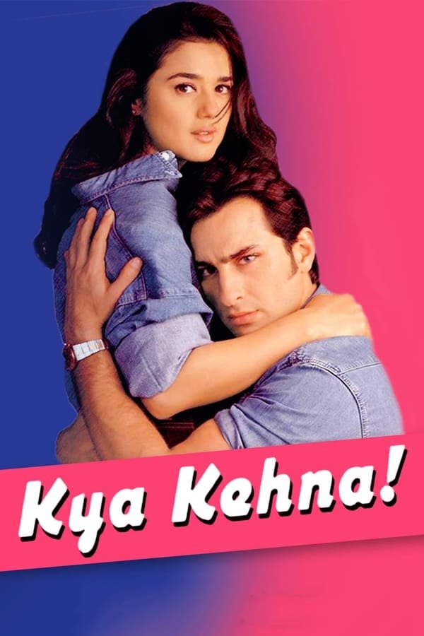 Kya Kehna 2000 Hindi Full Movie