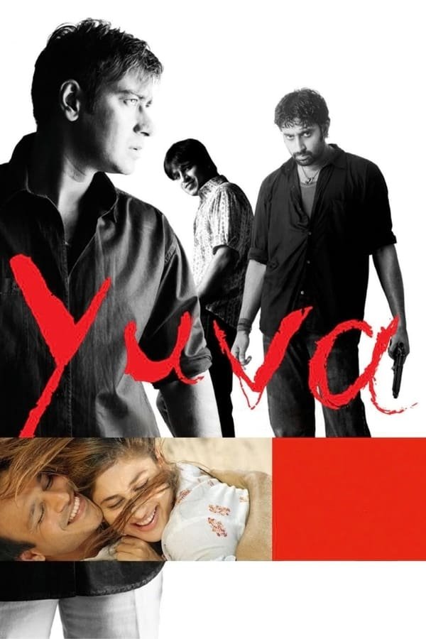 Yuva 2004 Hindi Full Movie