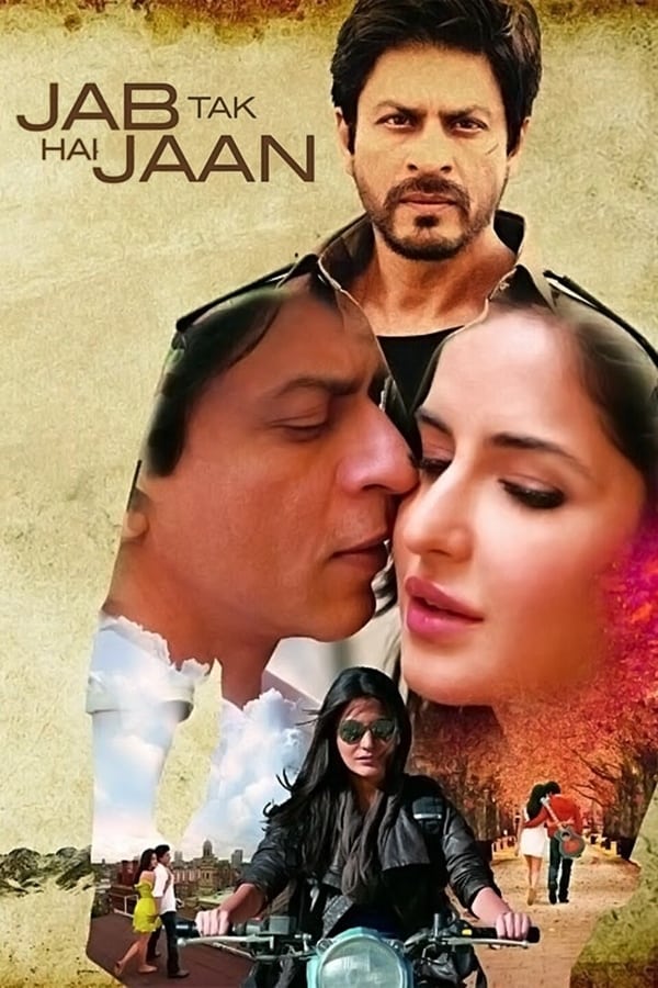 Jab Tak Hai Jaan 2012 Hindi Full Movie