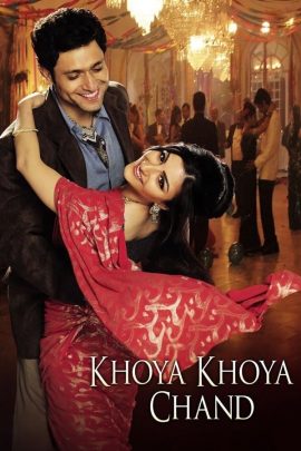 Khoya Khoya Chand 2007 Hindi Full Movie