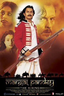 Mangal Pandey: The Rising 2005 Hindi Full Movie