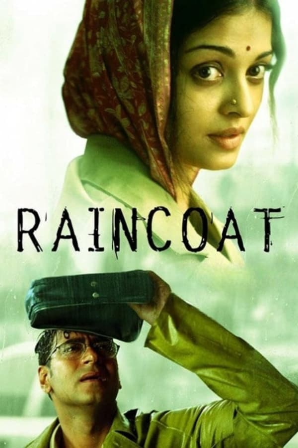 Raincoat 2004 Hindi Full Movie