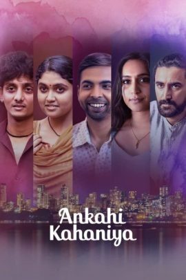 Ankahi Kahaniya 2021 Hindi Full Movie