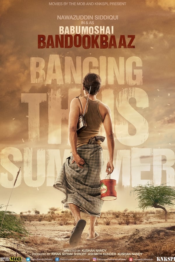 Babumoshai Bandookbaaz 2017 Hindi Full Movie