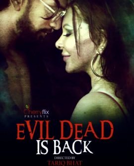 Evil Dead Is Back 2021 Hindi Full Movie