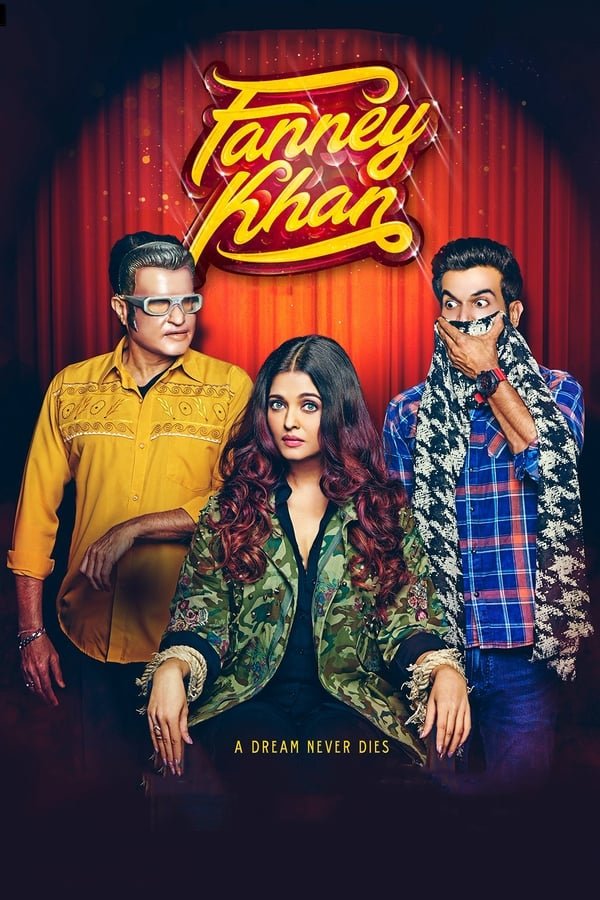 Fanney Khan 2018 Hindi Full Movie