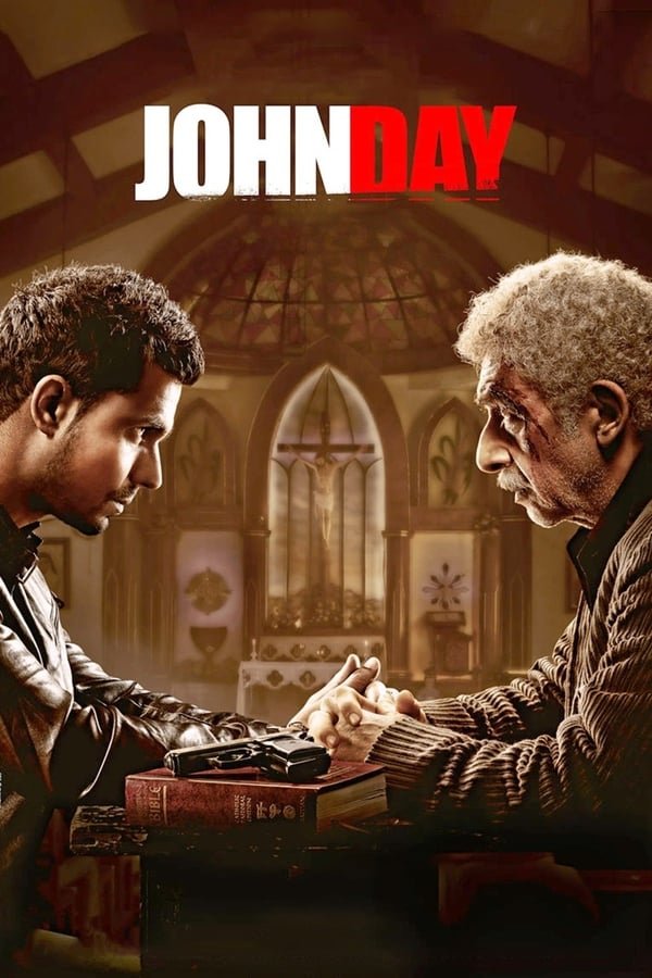 John Day 2013 Hindi Full Movie