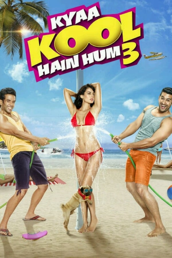 Kyaa Kool Hain Hum 3 2016 Hindi Full Movie