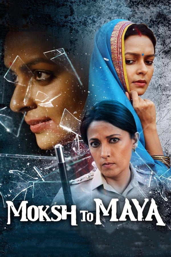 Moksh To Maya 2019 Hindi Full Movie