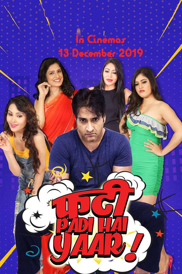 Phati Padi Hai Yaar 2019 Hindi Full Movie