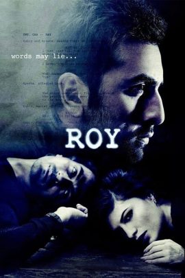 Roy 2015 Hindi Full Movie