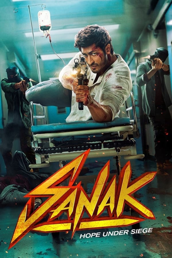 Sanak 2021 Hindi Full Movie