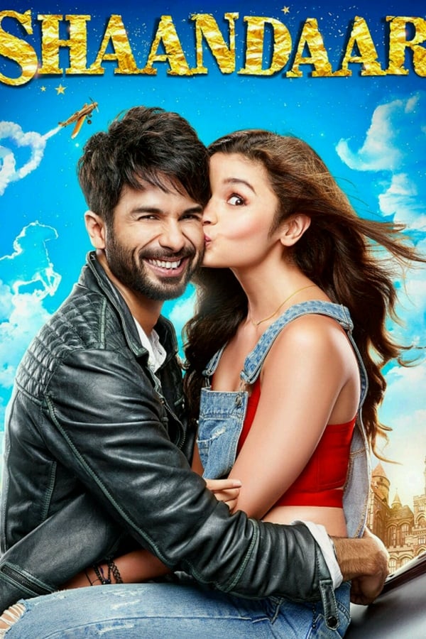 Shaandaar 2015 Hindi Full Movie