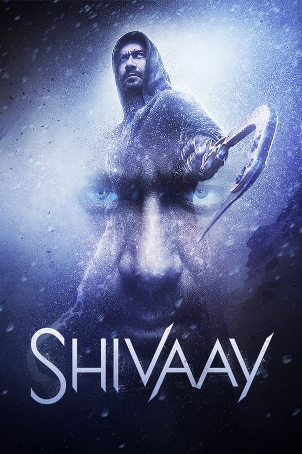 Shivaay 2016 Hindi Full Movie