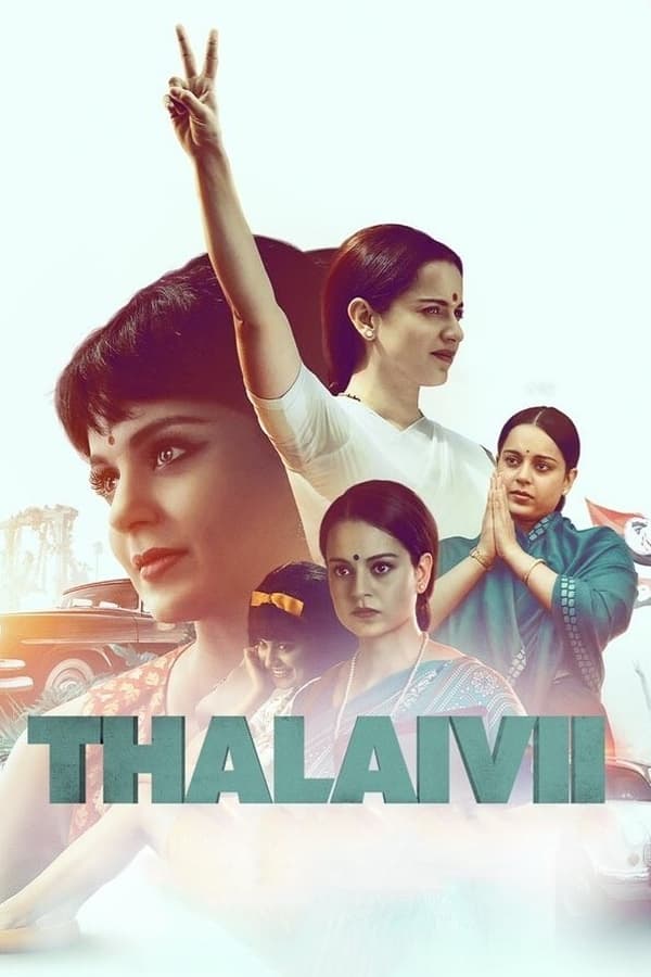 Thalaivi 2021 Hindi Full Movie